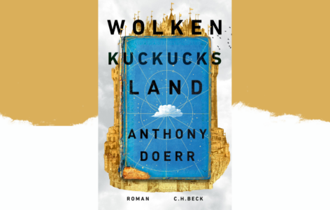 Anthony Doerr – Wolkenkuckucksland